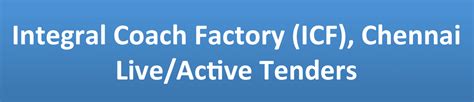integral coach factory tender
